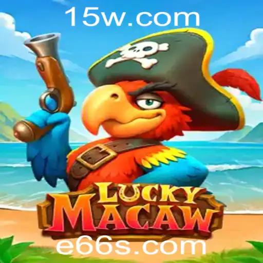 LuckyMacaw: Descubra o Jogo Empolgante que Conquista Jogadores com Seu E66