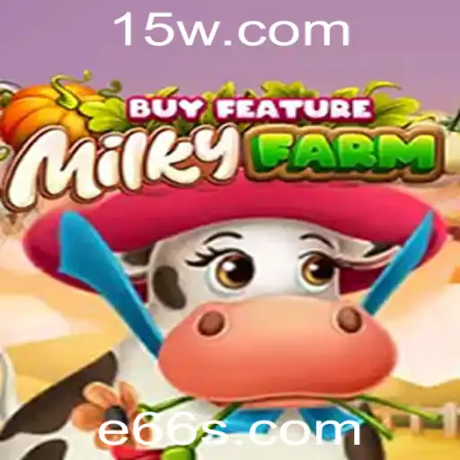 Guia Completo do Jogo MilkyFarmBuyFeature: Envolva-se na Aventura com a Palavra-Chave E66