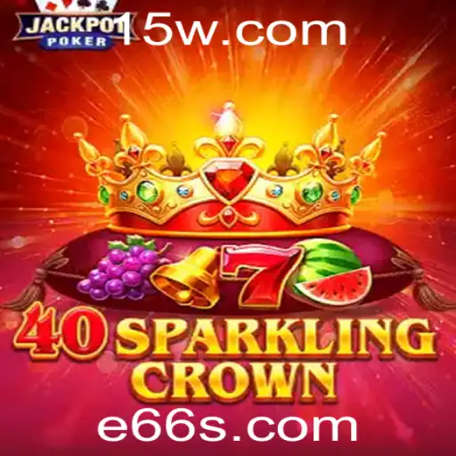 Descubra as Maravilhas do Jogo 40SparklingCrown